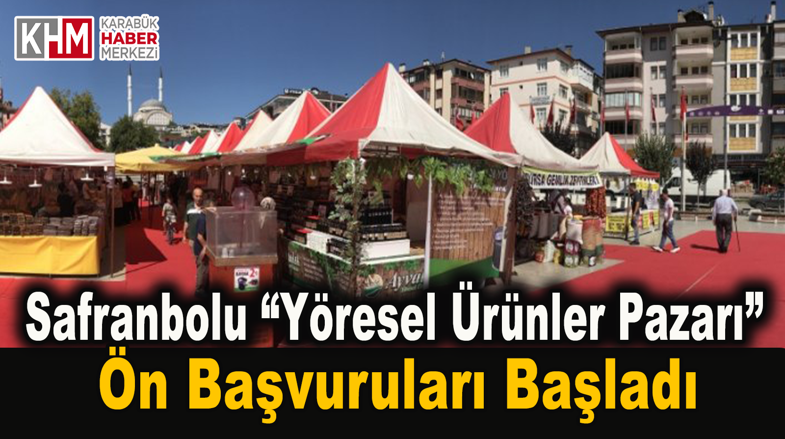 Safranbolu Belediyesi Yöresel Ürünler Pazarı Kuruyor