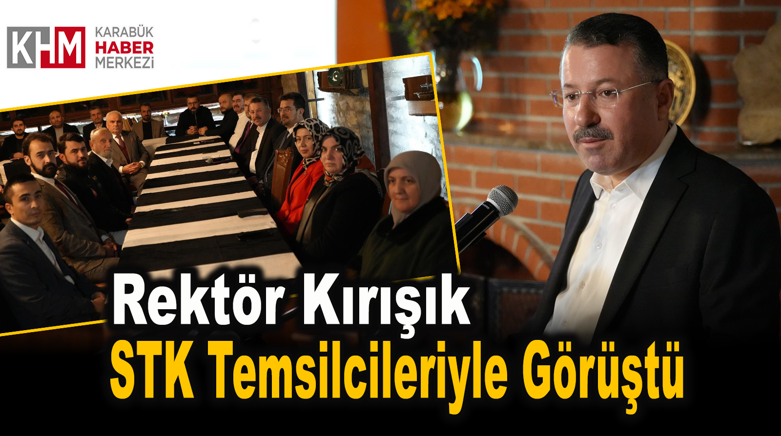 Rektör Kırışık STK Temsilcileriyle Görüştü