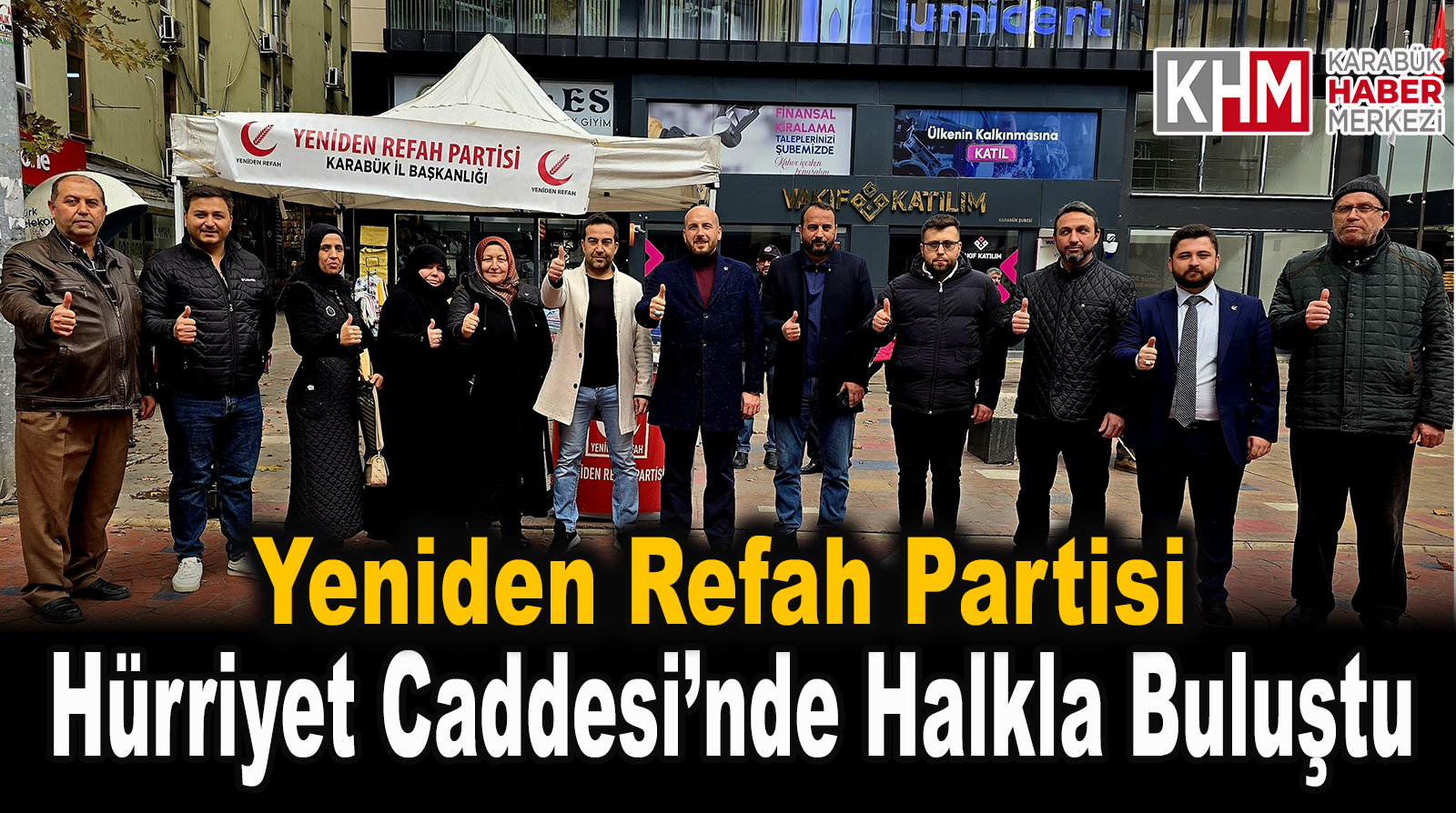 Yeniden Refah Partisi Hürriyet Caddesi’nde Halkla Buluştu