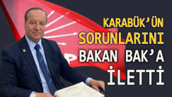 Milletvekili Akay, Karabük’ün sorunlarını Bakan Bak’a iletti