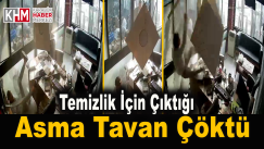 Temizlik için çıktığı asma tavan çöktü, kendini yerde buldu