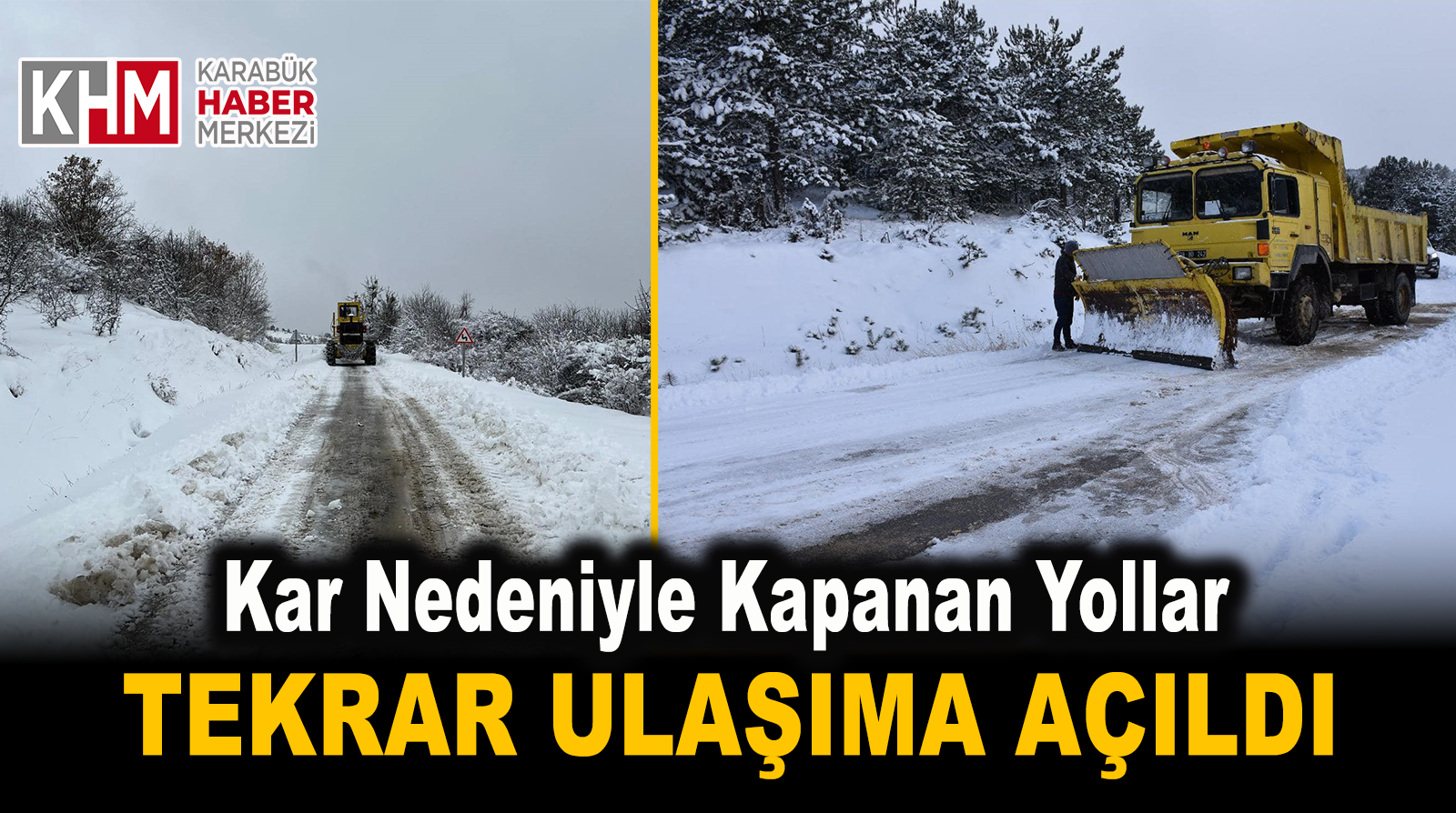 Kar Sonrası Kapanan Tüm Köy Yolları Ulaşıma Açıldı