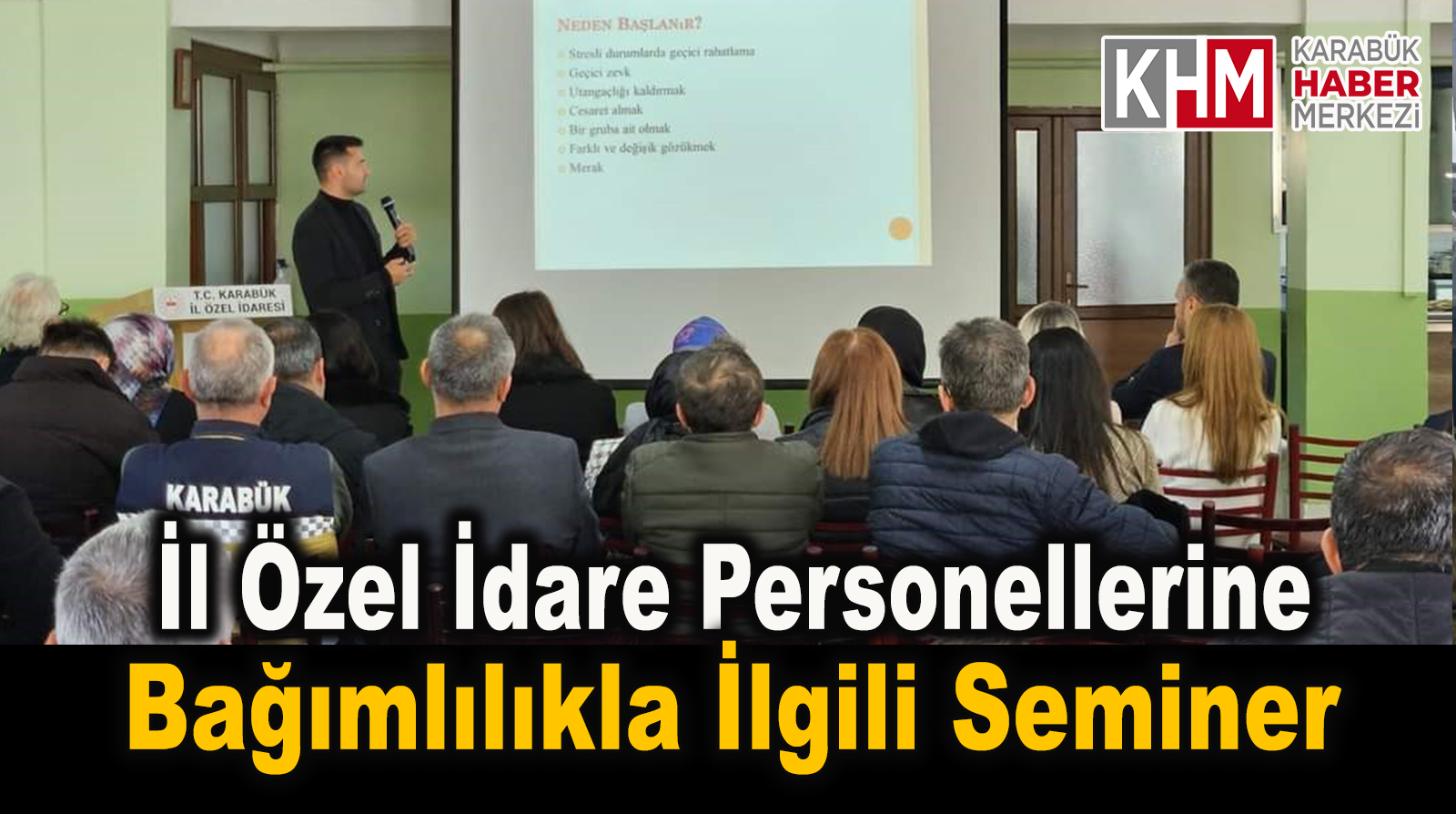 İl Özel İdaresi personellerine seminer verildi