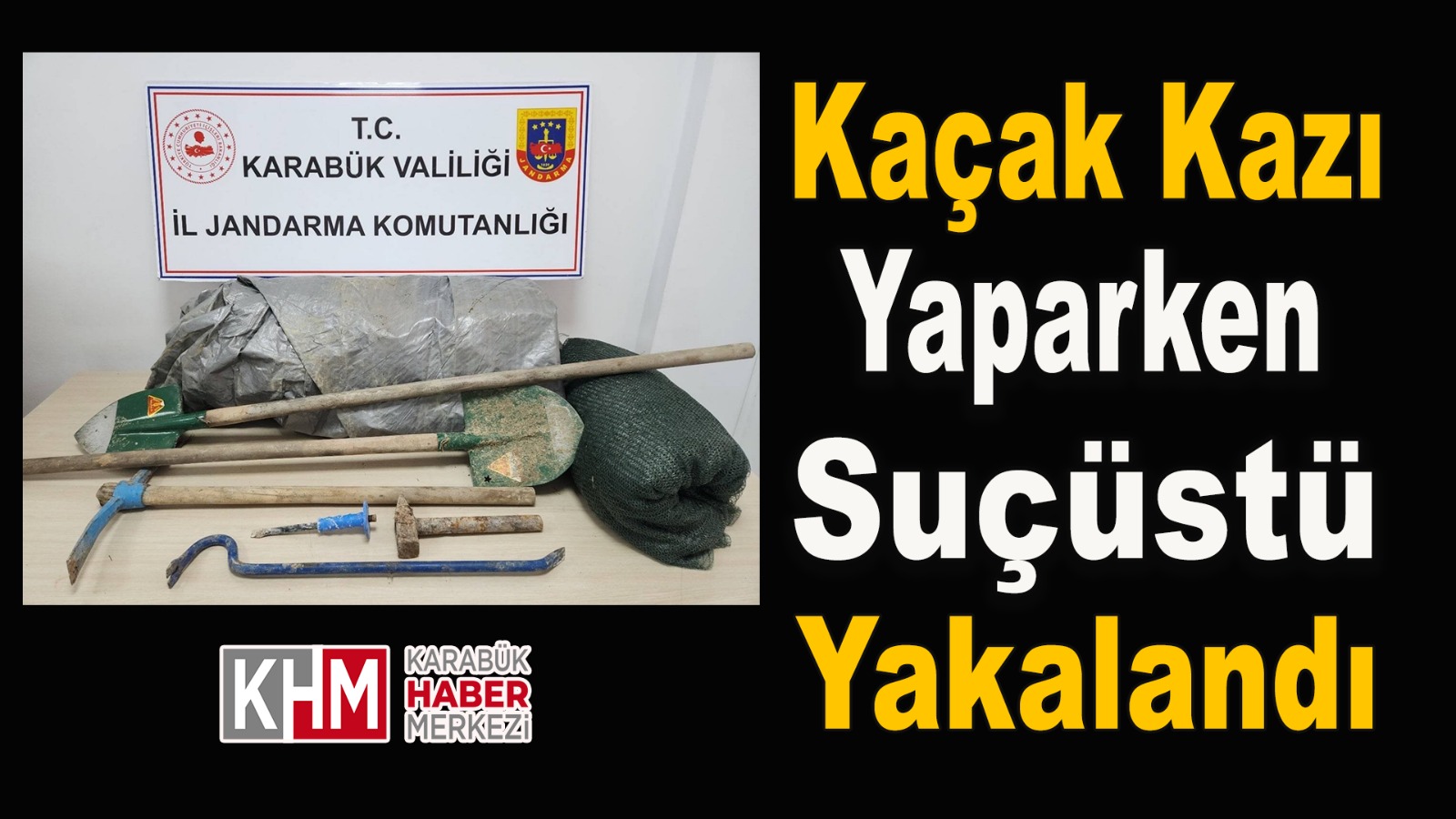 Kaçak kazı yaparken suçüstü yakalandı