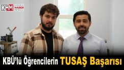 KBÜ’lü öğrencilerin TUSAŞ başarısı