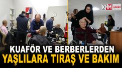 Kuaför ve berberlerden yaşlılara ücretsiz tıraş ve bakım