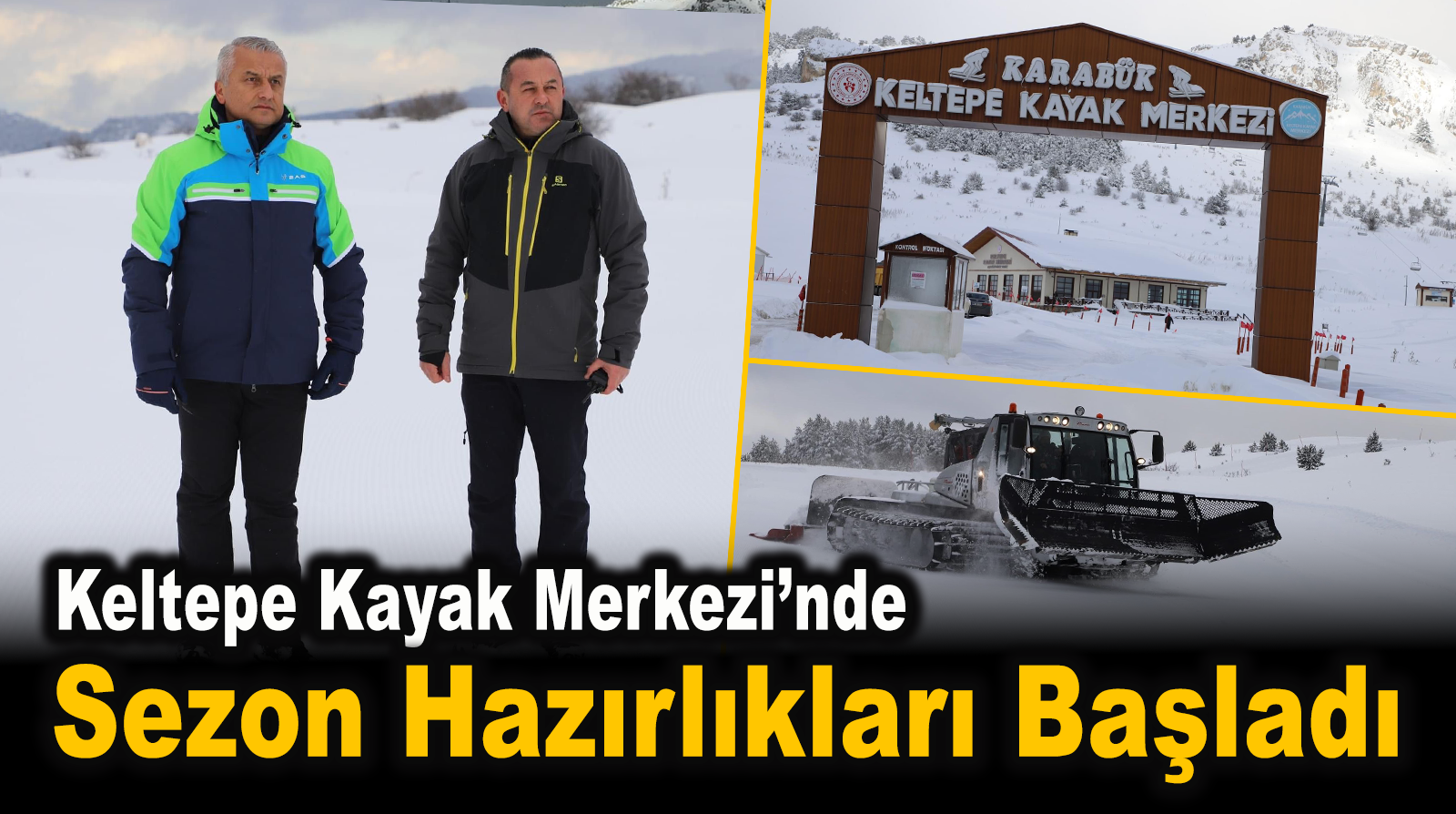 Keltepe Kayak Merkezi Açılışa Hazırlanıyor