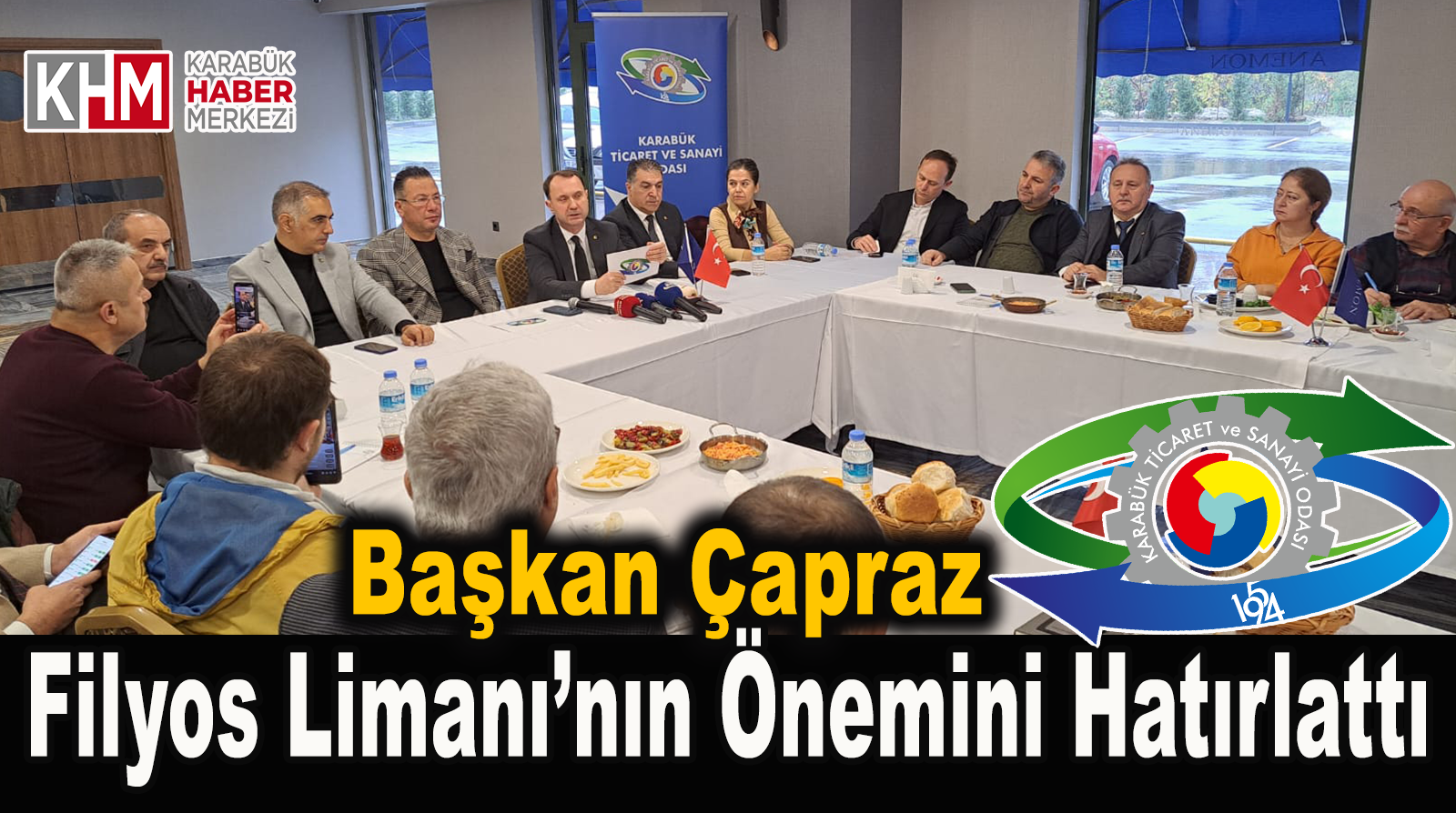 Başkan Çapraz Filyos Limanı’nın önemini hatırlattı