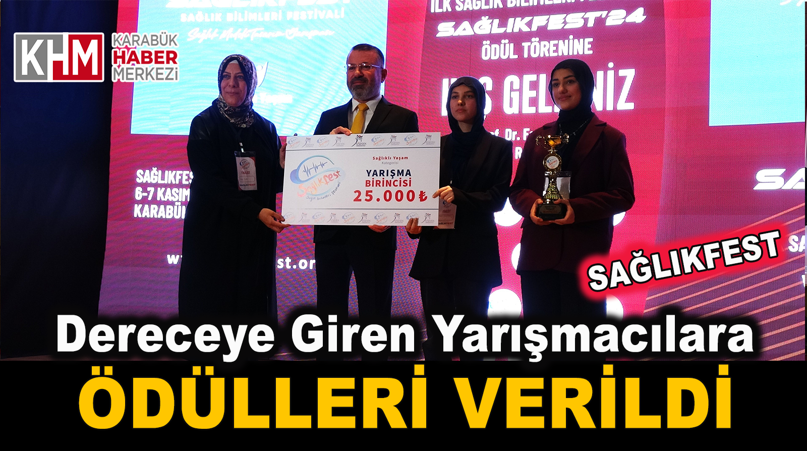 Türkiye’nin ilk SAĞLIKFEST’inde dereceye giren yarışmacılara ödülleri verildi