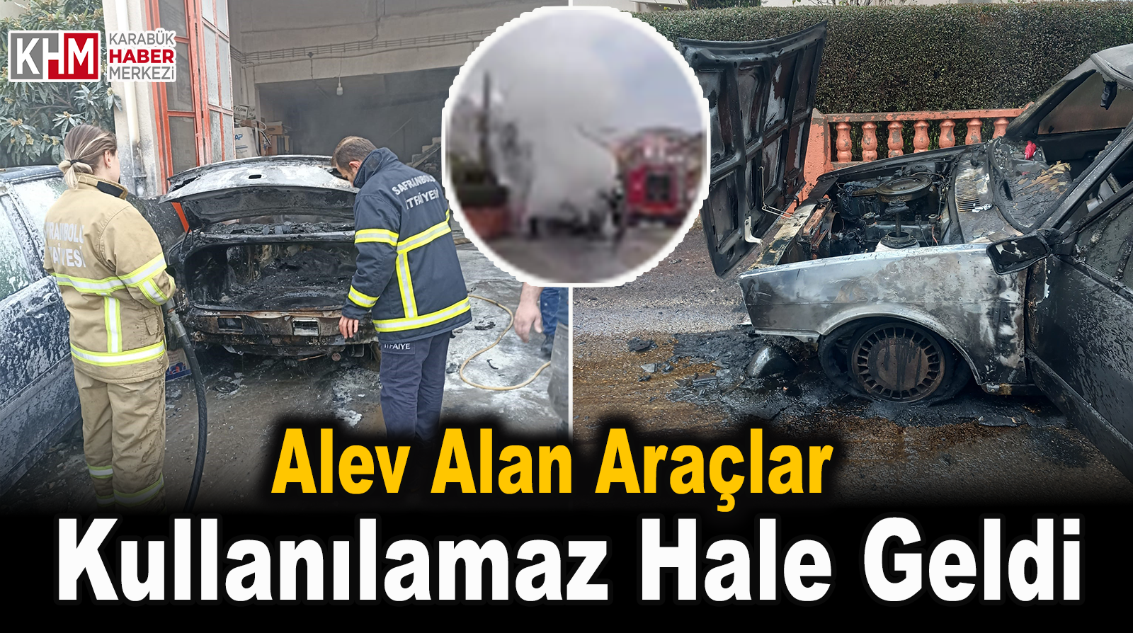 Alev alan araçlar kullanılmaz hale geldi