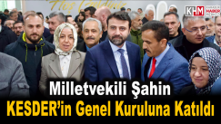 Milletvekili Cem Şahin, KESDER’in Genel Kuruluna Katıldı