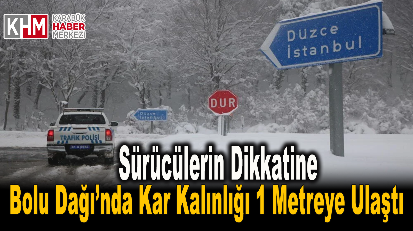 Bolu Dağı’nda Kar Kalınlığı Bir Metreye Ulaştı