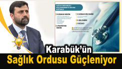 Karabük’ün sağlık ordusu güçleniyor