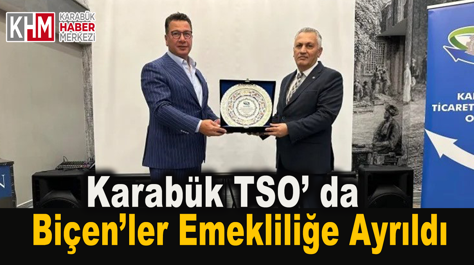 Karabük TSO’da Biçen’ler emekliliğe ayrıldı