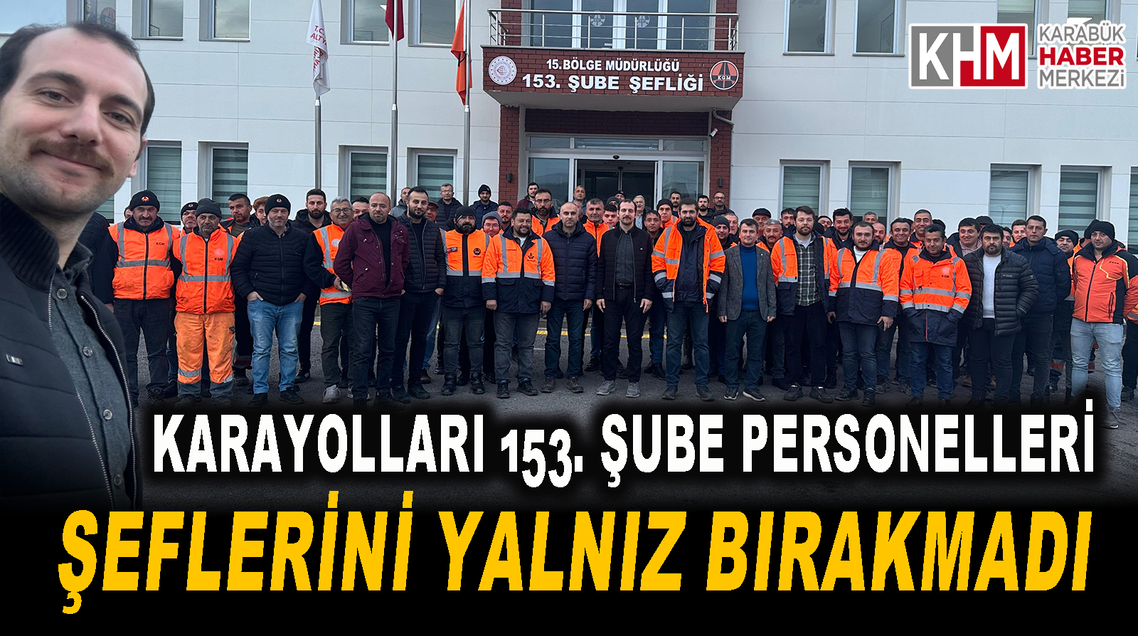 Karayolları Personelinden Destek Açıklaması