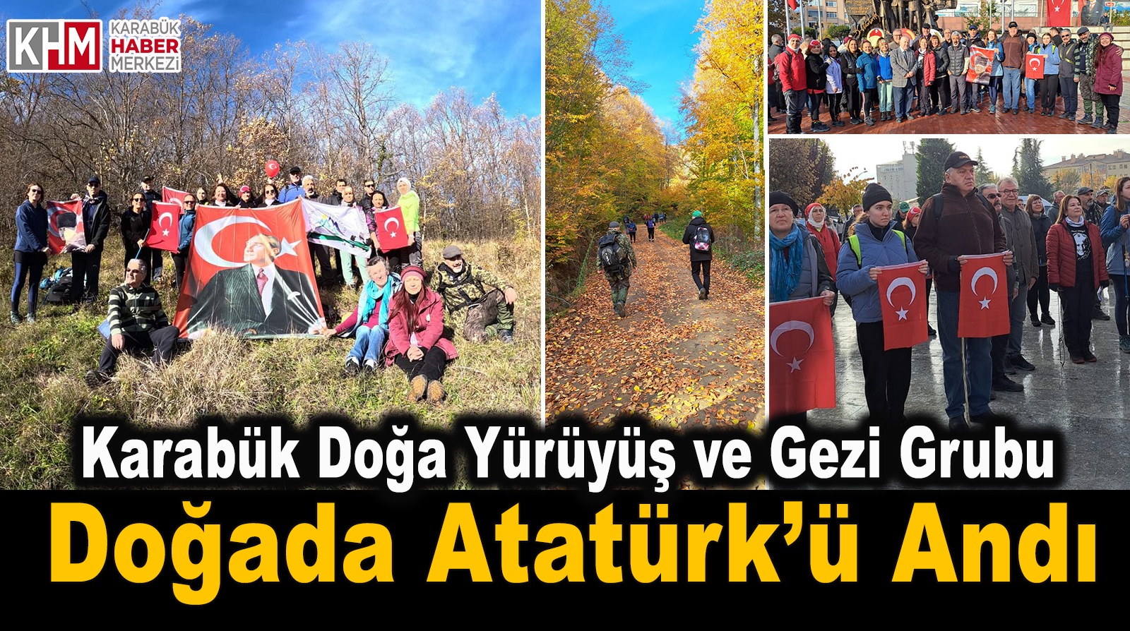 Karabük Doğa Yürüyüş ve Gezi Grubu’ndan Doğada Ata’yı Anış Etkinliği