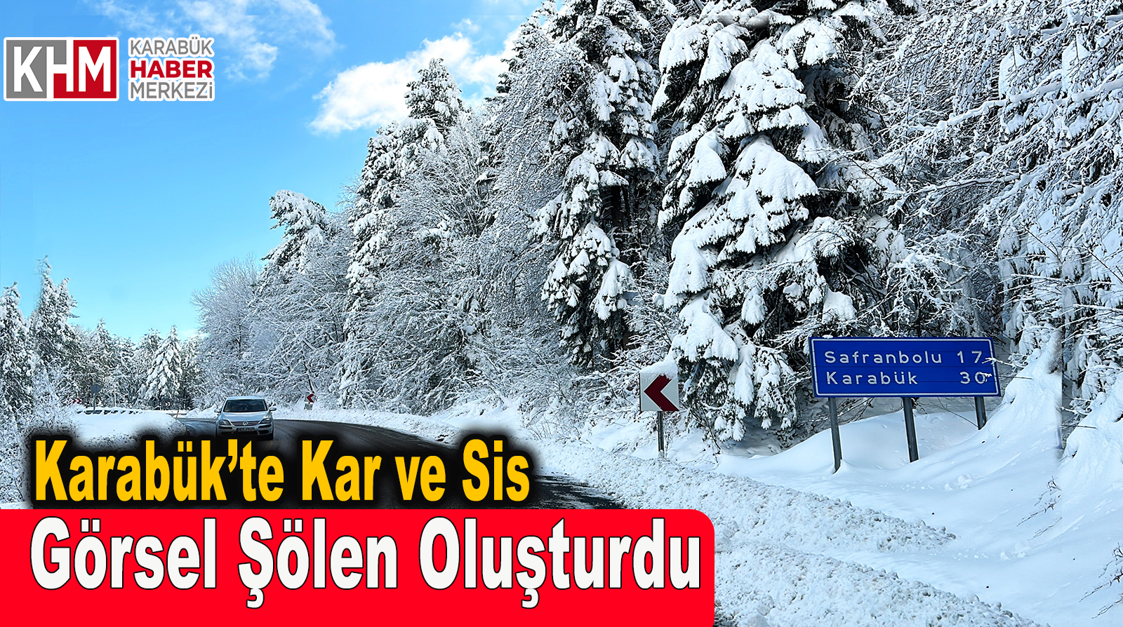 Kar ve Sis Görsel Şölen Oluşturdu