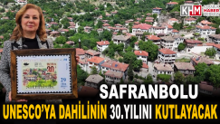 Osmanlı kenti Safranbolu UNESCO’ya dahil edilmesinin 30. yılını kutlayacak