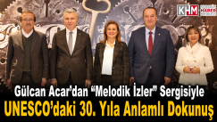 Gülcan Acar’dan “Melodik İzler” Sergisiyle UNESCO’daki 30. Yıla Anlamlı Dokunuş