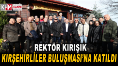 Rektör Kırışık, Kırşehirliler Buluşması’na Katıldı