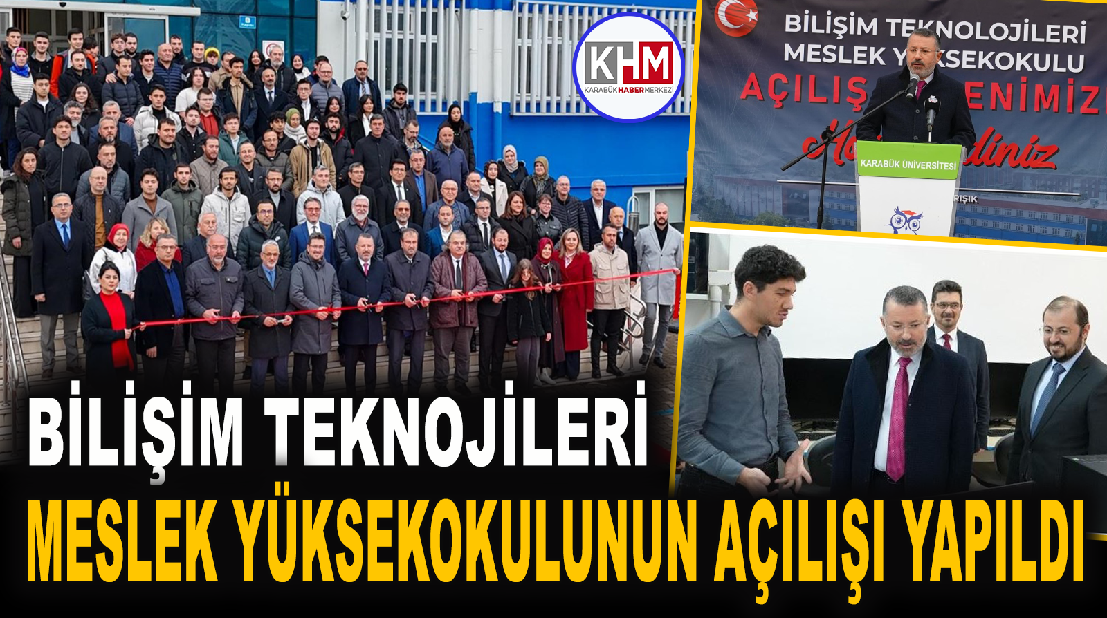 Bilişim Teknolojileri Meslek Yüksekokulunun Açılış Töreni Gerçekleştirildi