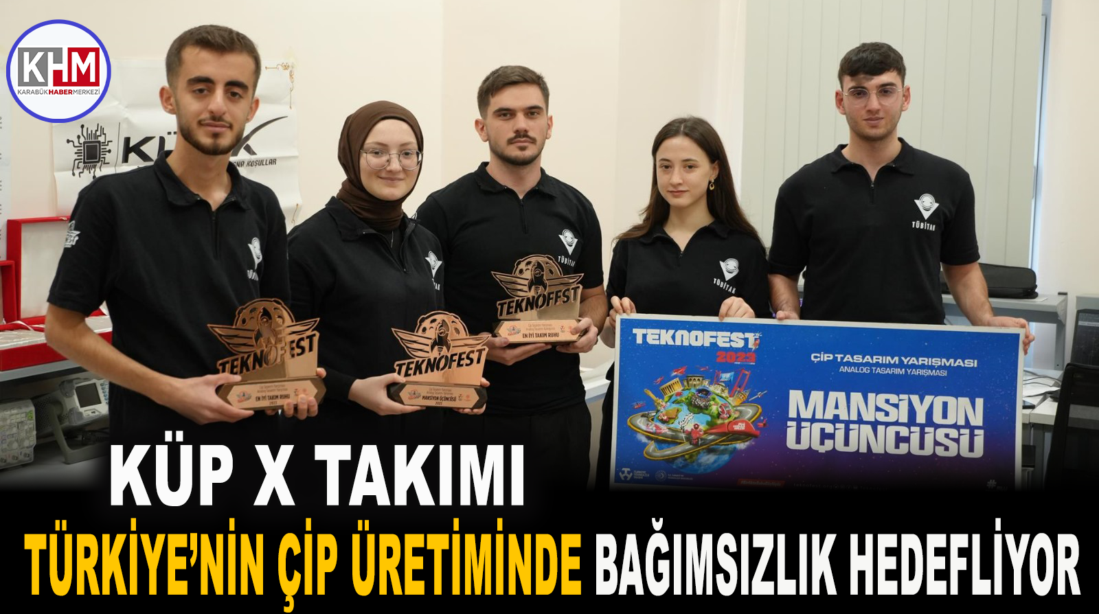 Küp X Takımı, Türkiye’nin Çip Üretiminde Bağımsızlık Hedefliyor