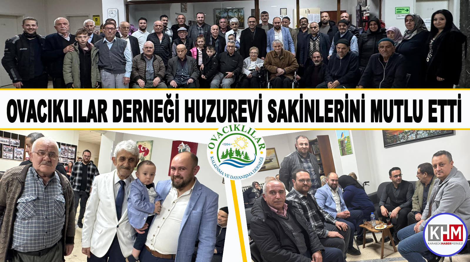 Karabük Ovacıklılar Derneği Huzurevi Sakinlerini Mutlu Etti