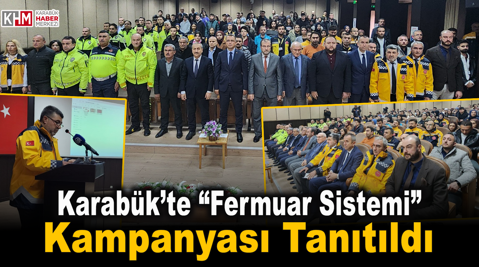 “Fermuar Sistemi ile Yaşama Yol Ver” Kampanyası Tanıtıldı