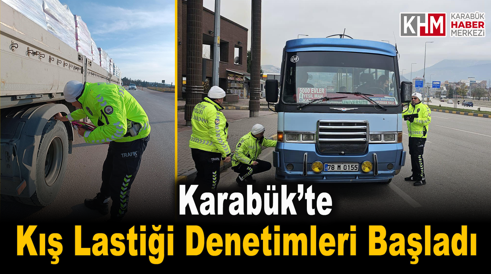 Kış Lastiği Denetimleri Başladı