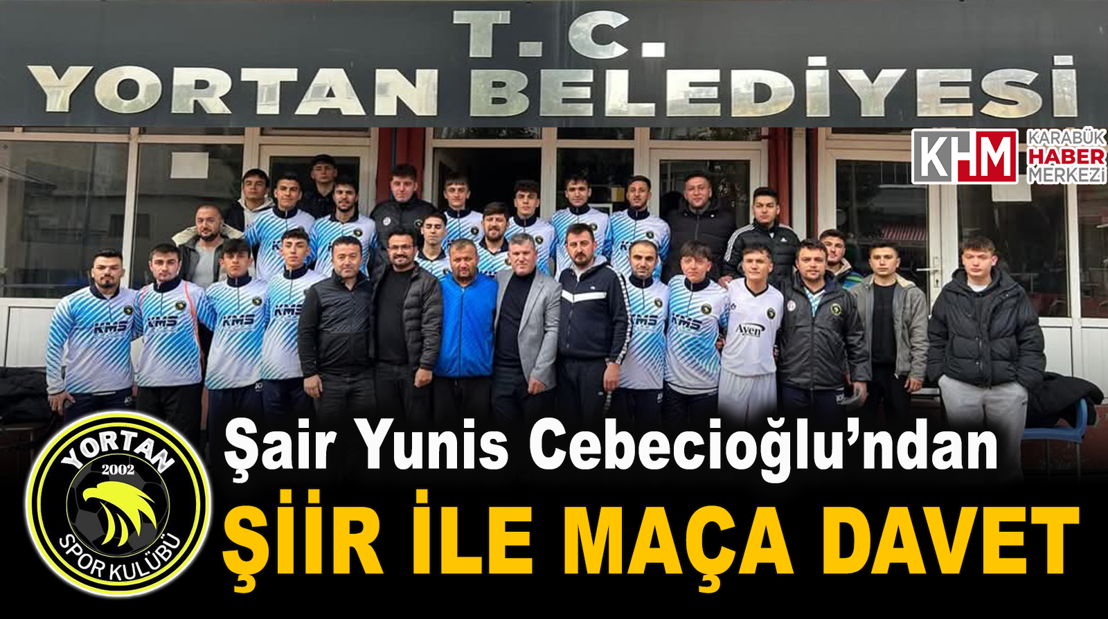 Şair Yunis Cebecioğlu’ndan Şiir İle Maça Davet