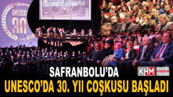 SAFRANBOLU’DA ”UNESCO’DA 30. YIL” COŞKUSU BAŞLADI