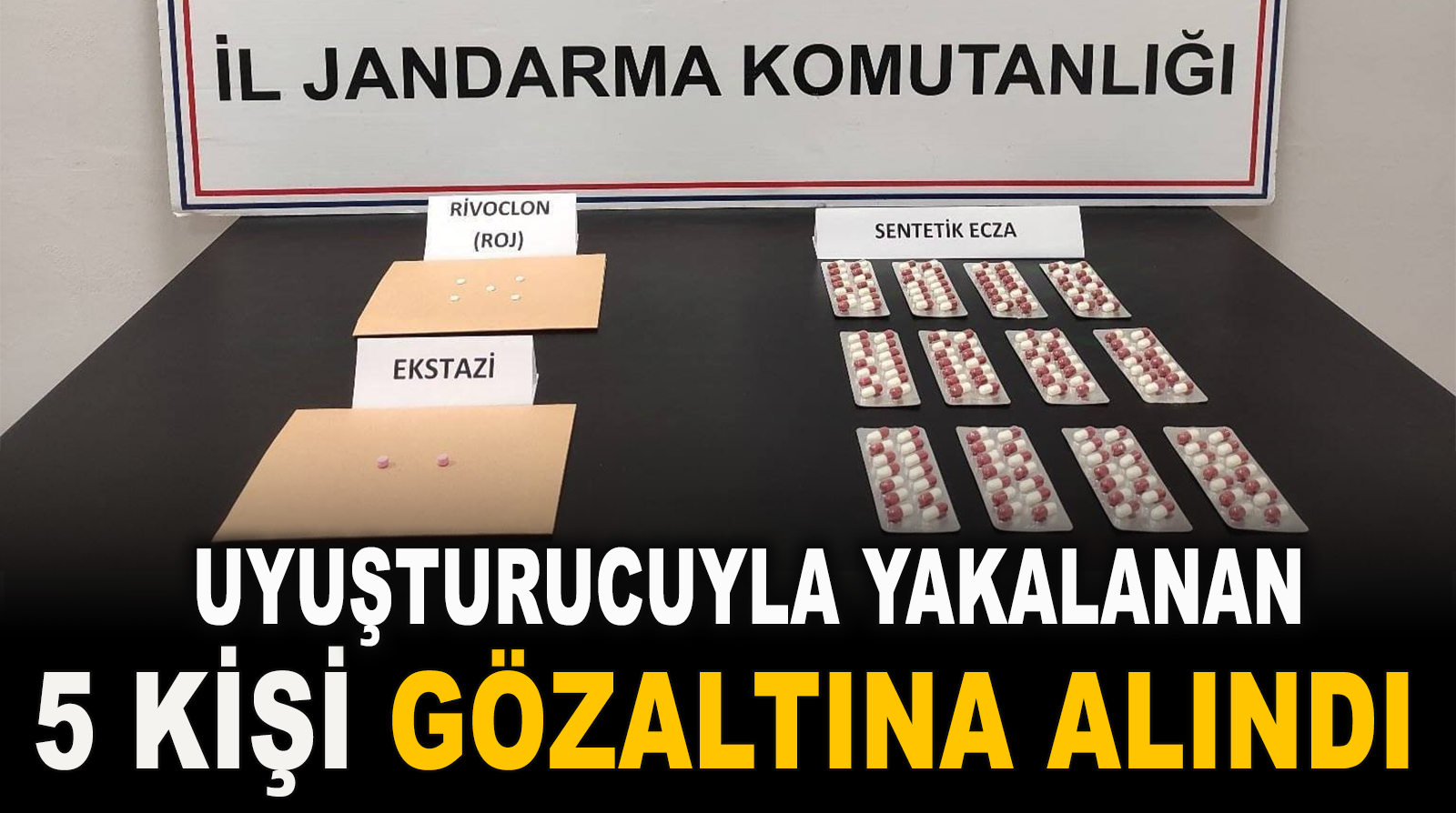 Karabük’te uyuşturucuyla yakalanan 5 şüpheli gözaltına alındı