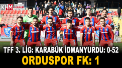 TFF 3. Lig: Karabük İdmanyurdu: 0-52 Orduspor FK: 1