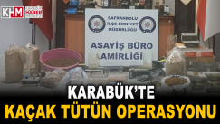 Karabük’te kaçak tütün operasyonu