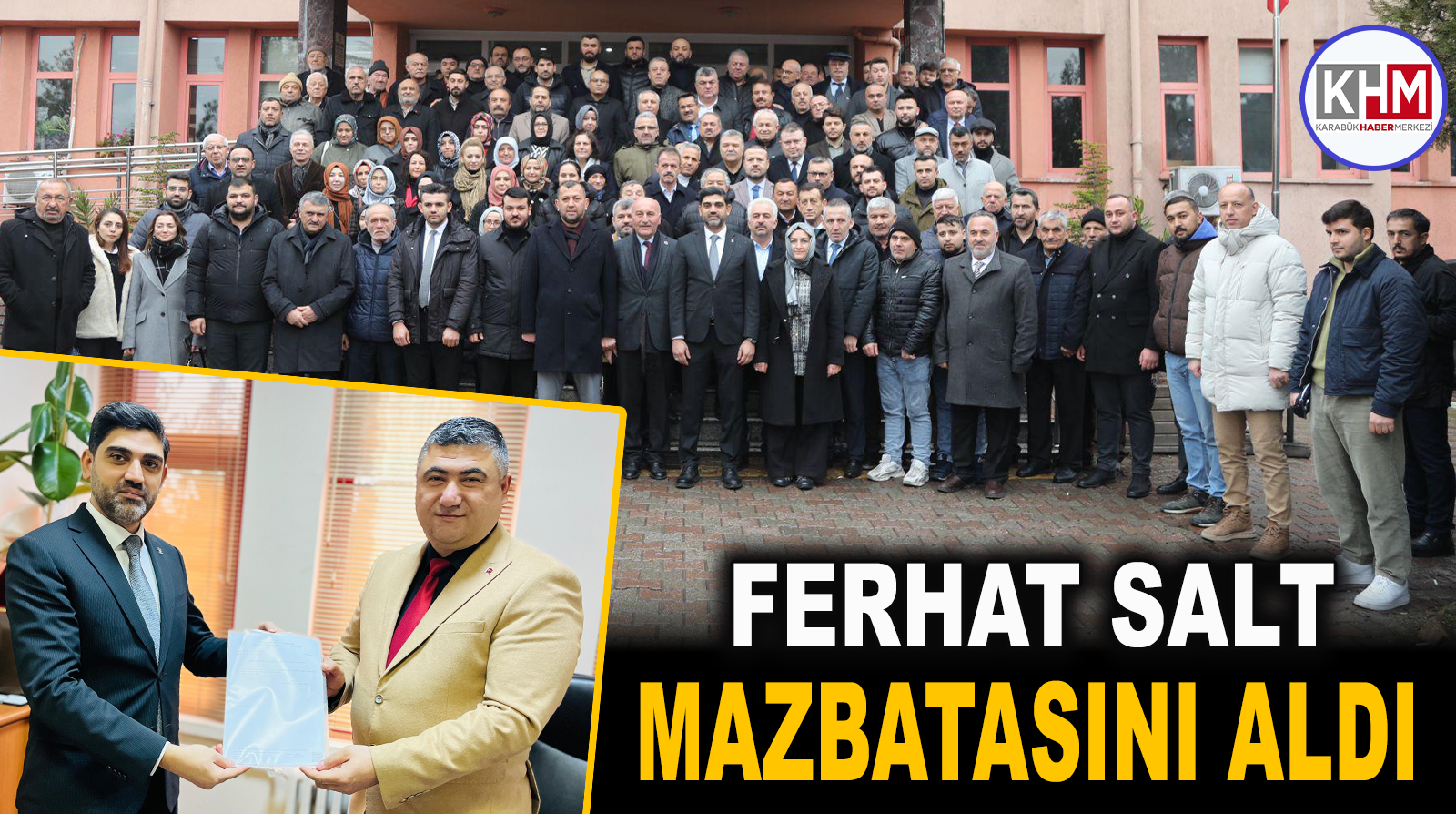 AK Parti İl Başkanı Ferhat Salt Mazbatasını Aldı