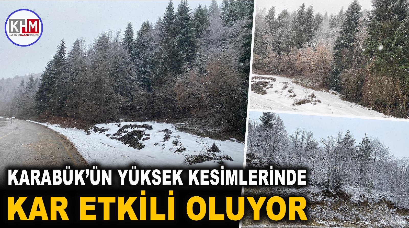 Karabük’ün yüksek kesimlerinde kar yağışı etkili oluyor