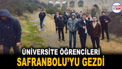 Üniversite öğrencileri Safranbolu’yu gezdi