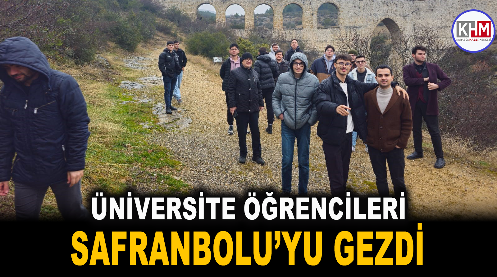 Üniversite öğrencileri Safranbolu’yu gezdi