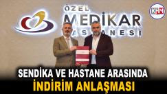 Sendika ve Hastane arasında indirim anlaşması