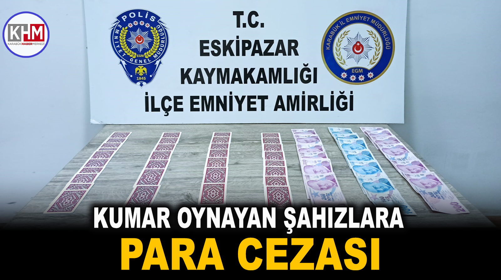 Karabük’te kumar oynayan şahıslara para cezası