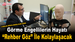 Görme Engelli Bireylerin Hayatı ‘Rehber Göz’ İle Kolaylaşacak