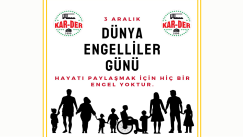 KAR-DER Başkanı  Gül’den 3 Aralık Dünya Engelliler Günü Mesajı