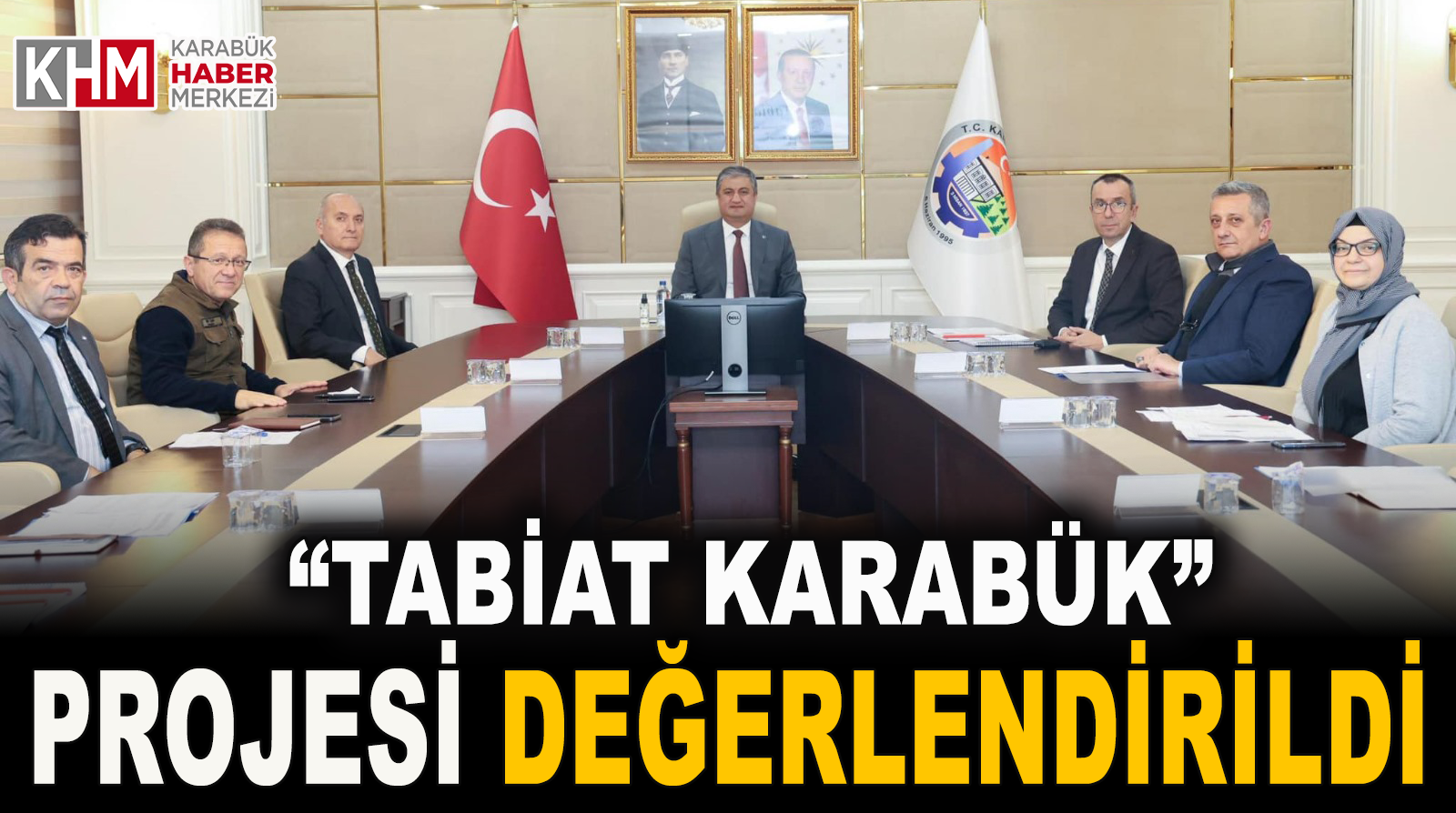 “TABİAT KARABÜK” Projesi değerlendirildi