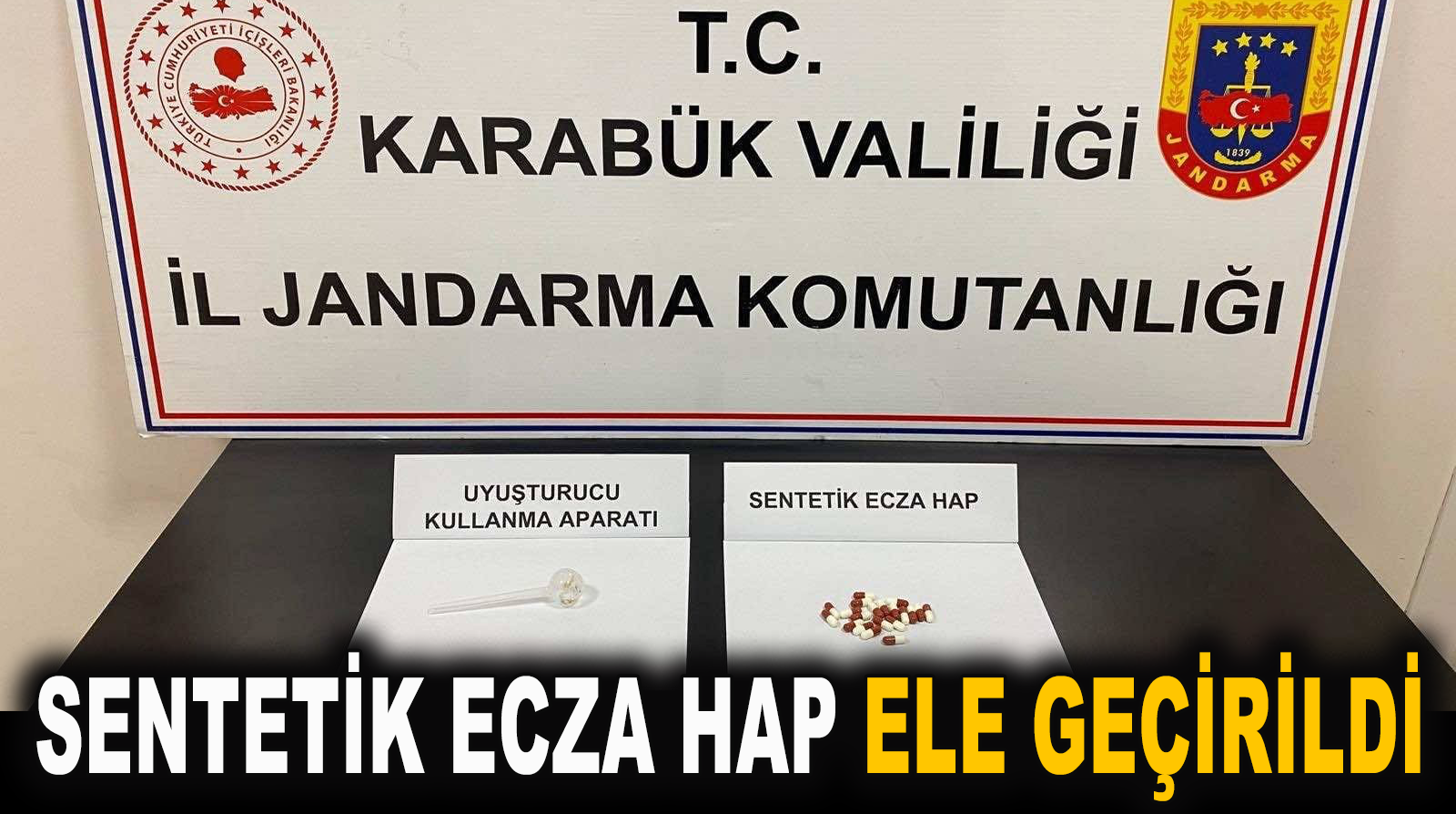 Karabük’te 20 adet sentetik ecza hap ele geçirildi