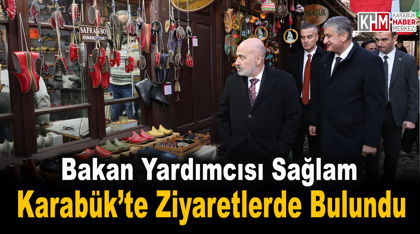 Bakan Yardımcısı Sağlam Karabük’te İncelemelerde Bulundu