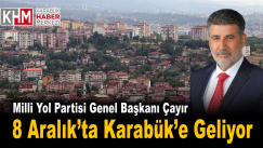 GENEL BAŞKAN ÇAYIR, 8 ARALIK PAZAR GÜNÜ SAFRANBOLU’DA PROGRAMA KATILACAK