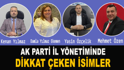 AK Parti İl Yönetiminde dikkat çeken isimler