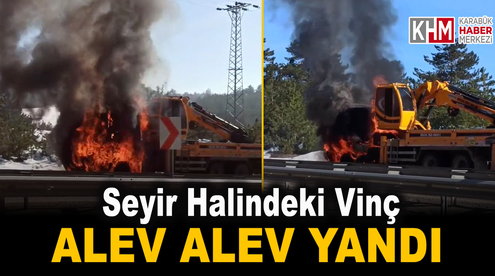 Seyir Halindeki Vinç Alev Alev Yandı