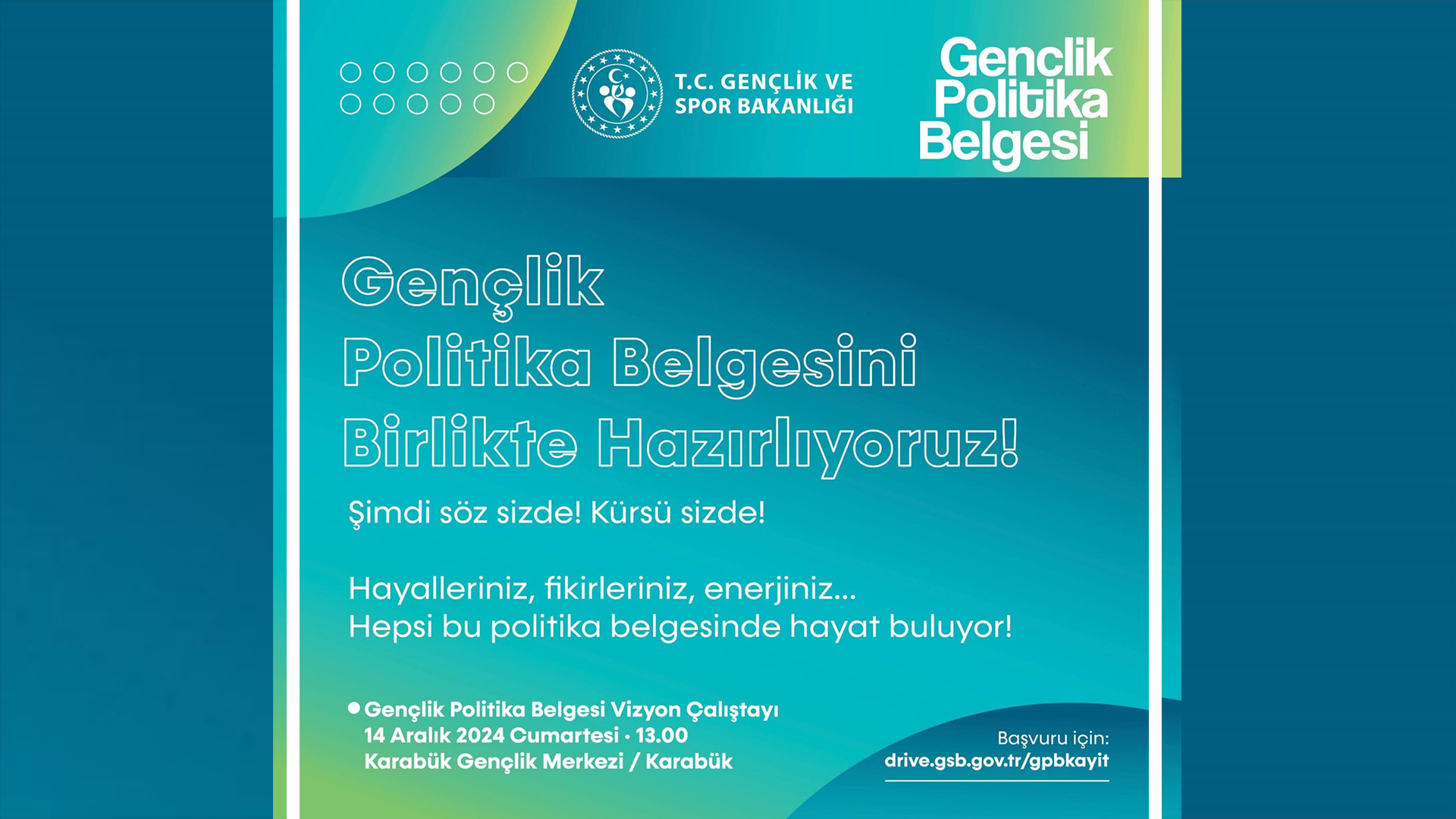 GENÇLİK POLİTİKA ÇALIŞTAYLARI BAŞLIYOR