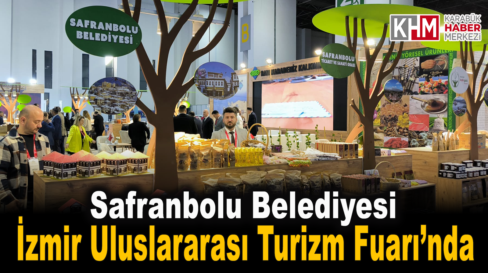 Safranbolu Belediyesi İzmir Uluslararası Turizm Fuarı’nda!